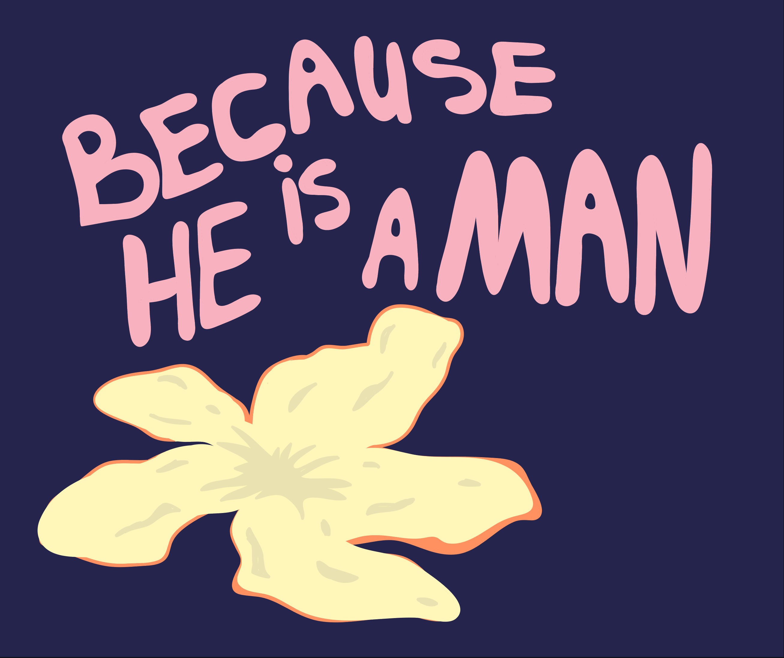 Because He is a Man